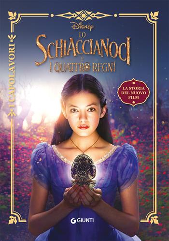 Lo Schiaccianoci e i quattro regni  - Libro Disney Libri 2018, I capolavori Disney | Libraccio.it