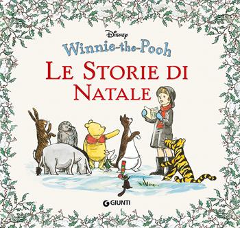 Winnie the Pooh. Le storie di Natale  - Libro Disney Libri 2019, Fiabe collection | Libraccio.it