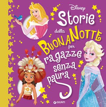 Storie della buonanotte per ragazze senza paura  - Libro Disney Libri 2019 | Libraccio.it