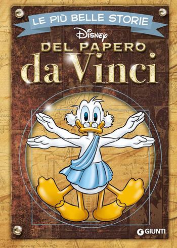 Le più belle storie del Papero da Vinci  - Libro Disney Libri 2019, Le più belle storie | Libraccio.it