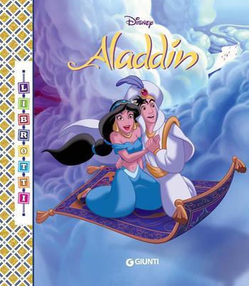 Aladdin. Librotti. Ediz. a colori  - Libro Disney Libri 2019 | Libraccio.it
