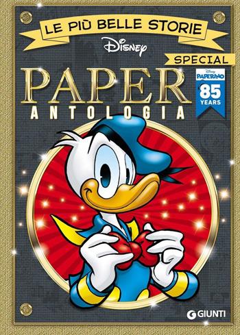 Paperantologia  - Libro Disney Libri 2019, Le più belle storie Special | Libraccio.it