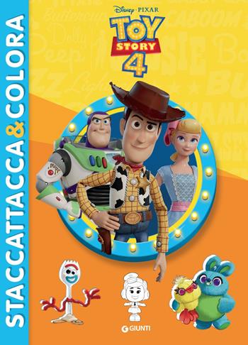 Toy Story 4. Staccattacca & colora. Con adesivi. Ediz. illustrata  - Libro Disney Libri 2019, Staccattacca & colora | Libraccio.it