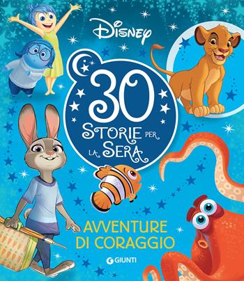 Avventure di coraggio. 30 storie per la sera  - Libro Disney Libri 2019, Contastorie | Libraccio.it