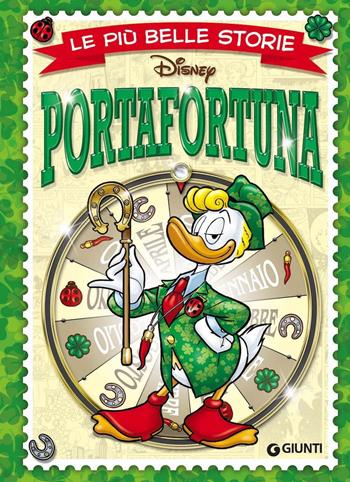 Le più belle storie portafortuna  - Libro Disney Libri 2019, Le più belle storie | Libraccio.it