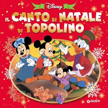 Il canto di Natale di Topolino  - Libro Disney Libri 2019, Io e la mia famiglia | Libraccio.it