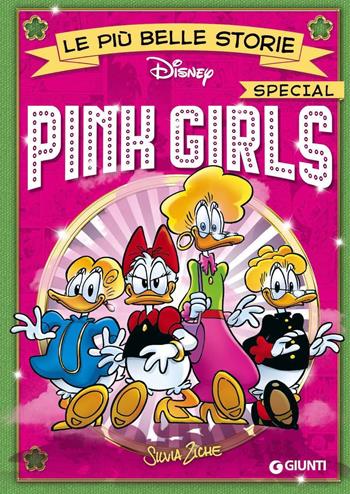 Le più belle storie. Pink Girls. Ediz. speciale  - Libro Disney Libri 2020, Le più belle storie Special | Libraccio.it