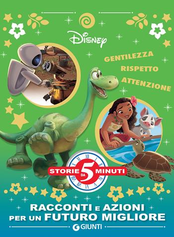 Racconti e azioni per un futuro migliore. Ediz. a colori  - Libro Disney Libri 2020, Storie da 5 minuti | Libraccio.it