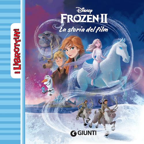 Frozen 2. La storia del film. Ediz. a colori - Libro Disney Libri 2020, I  librottini