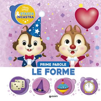 Le forme. Prime parole. Stacca & incastra. Ediz. a colori  - Libro Disney Libri 2023, Disney baby | Libraccio.it