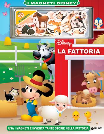La fattoria. Usa i magneti e inventa tante storie nella fattoria. I magneti Disney. Ediz. a colori. Con 10 magneti  - Libro Disney Libri 2021 | Libraccio.it