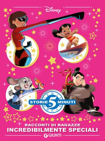 Racconti di ragazze incredibilmente speciali. Supereroine speciali. Ediz. a colori  - Libro Disney Libri 2021, Storie da 5 minuti | Libraccio.it