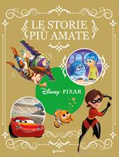 Le storie Pixar più amate. Ediz. a colori
