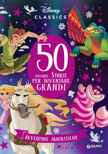 50 piccole storie per diventare grandi. Avventure fantastiche. Ediz. ad alta leggibilità  - Libro Disney Libri 2020, Contastorie | Libraccio.it