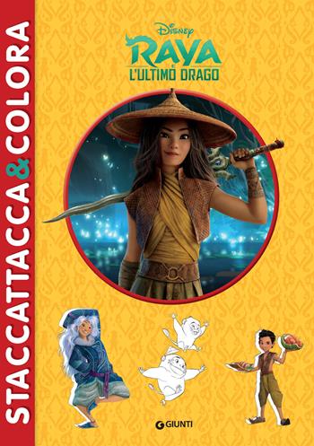 Raya e l'ultimo drago. Staccattacca & colora. Con adesivi. Ediz. illustrata  - Libro Disney Libri 2021, Staccattacca & colora | Libraccio.it