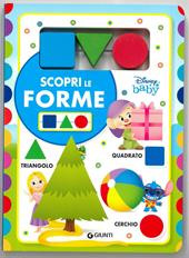 Scopri le forme. Disney baby. Ediz. a colori