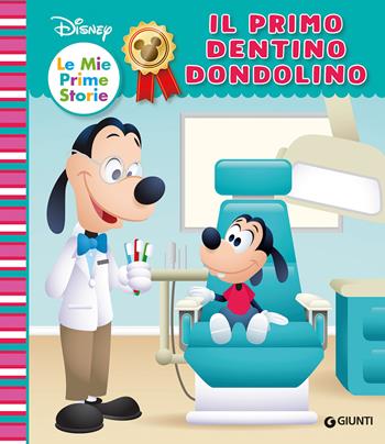 Il primo dentino dondolino. Ediz. a colori  - Libro Disney Libri 2021, Le mie prime storie | Libraccio.it