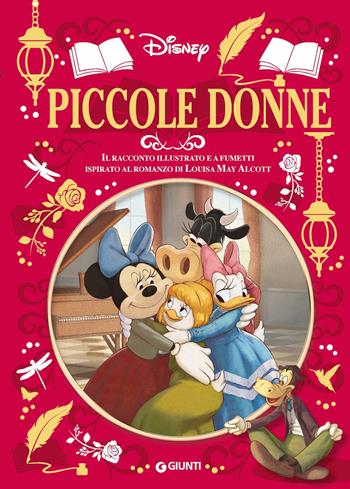 Piccole donne  - Libro Disney Libri 2022, Letteratura a fumetti | Libraccio.it