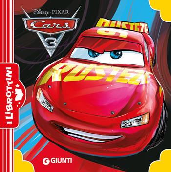 Cars 3. Ediz. a colori  - Libro Disney Libri 2022, I librottini | Libraccio.it