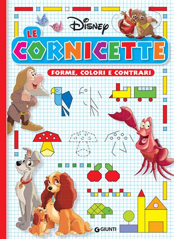 Forme, colori e contrari. Ediz. a colori  - Libro Disney Libri 2022, Le cornicette Disney | Libraccio.it