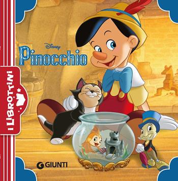 Pinocchio. Ediz. a colori  - Libro Disney Libri 2022, I librottini | Libraccio.it