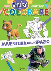 Avventura nello spazio. Lightyear. La vera storia di Buzz. Primo album da colorare. Ediz. a colori