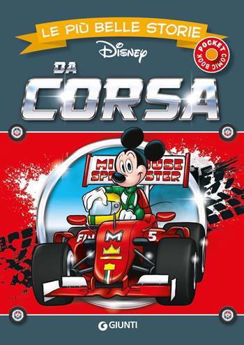 Da corsa. Le più belle storie Disney  - Libro Disney Libri 2022, Le più belle storie pocket | Libraccio.it