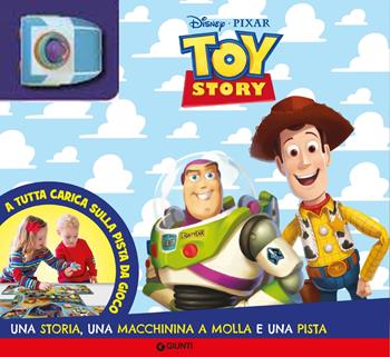 Toy Story. A tutta carica. Ediz. a colori. Con macchinina  - Libro Disney Libri 2022 | Libraccio.it
