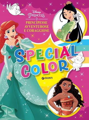 Principesse avventurose e coraggiose. Disney Princess. Special color. Ediz. a colori  - Libro Disney Libri 2022, Maxi supercolor | Libraccio.it
