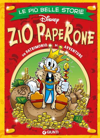Zio Paperone. Le più belle storie Disney. Ediz. a colori  - Libro Disney Libri 2022, Le più belle storie | Libraccio.it