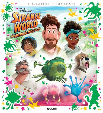 Strange World. Un mondo misterioso. Ediz. a colori  - Libro Disney Libri 2022, I grandi illustrati | Libraccio.it