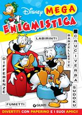 Mega enigmistica di Paperino & Co. Divertiti con paperino e i suoi amici
