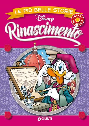 Le più belle storie del Rinascimento  - Libro Disney Libri 2023, Le più belle storie pocket | Libraccio.it