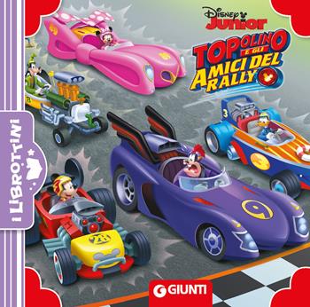 Topolino e gli amici del rally. Ediz. a colori  - Libro Disney Libri 2023, I librottini | Libraccio.it