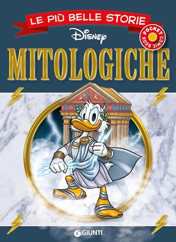 Le più belle storie mitologiche  - Libro Disney Libri 2023, Le più belle storie pocket | Libraccio.it