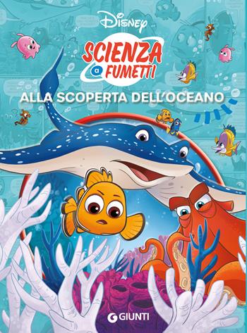 Oceani. Scienza a fumetti  - Libro Disney Libri 2023, Scienza a fumetti | Libraccio.it