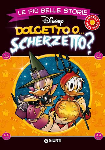 Dolcetto o... scherzetto? Le più belle storie  - Libro Disney Libri 2023, Le più belle storie pocket | Libraccio.it