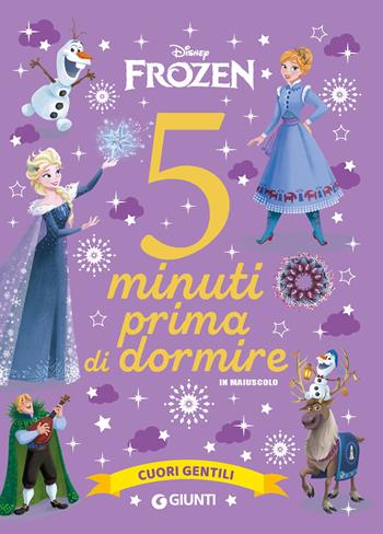 Cuori gentili. Disney Frozen. 5 minuti prima di dormire. In maiuscolo. Ediz. a colori  - Libro Disney Libri 2023, Storie da 5 minuti | Libraccio.it
