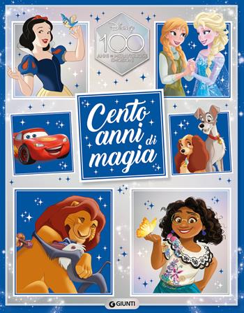 Cento anni di magia. Disney 100. Ediz. a colori  - Libro Disney Libri 2023, Fiabe collection | Libraccio.it