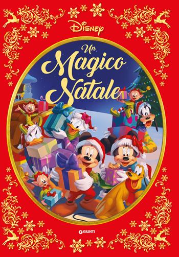 Un magico Natale. Disney. Ediz. a colori  - Libro Disney Libri 2023 | Libraccio.it