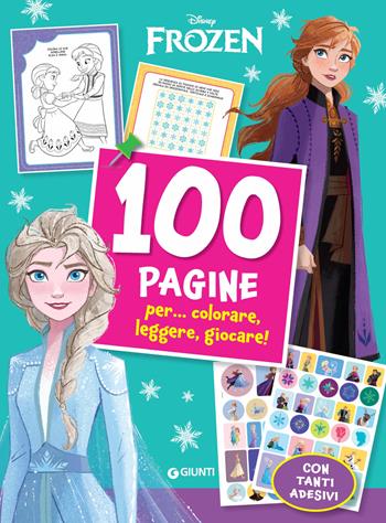 100 Pagine per... colorare, leggere, giocare!. Frozen. Ediz. a colori  - Libro Disney Libri 2023 | Libraccio.it