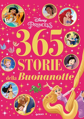 365 storie della buonanotte. Disney princess. Ediz. a colori  - Libro Disney Libri 2023, Fiabe collection | Libraccio.it