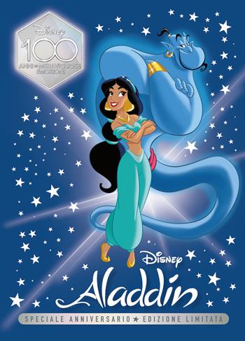Aladdin. Speciale anniversario. Disney 100. Ediz. limitata  - Libro Disney Libri 2023, Fiabe collection D100 | Libraccio.it