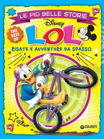 Le più belle storie. LOL risate e avventure da spasso  - Libro Disney Libri 2021, Le più belle storie. The best of | Libraccio.it