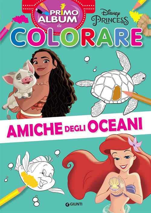 Amiche degli oceani. Primo album da colorare. Ediz. a colori - Libro Disney  Libri 2021, Primo album