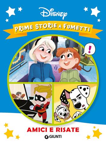 Amici e risate. Prime storie a fumetti. Ediz. a colori  - Libro Disney Libri 2021, Classici a fumetti | Libraccio.it