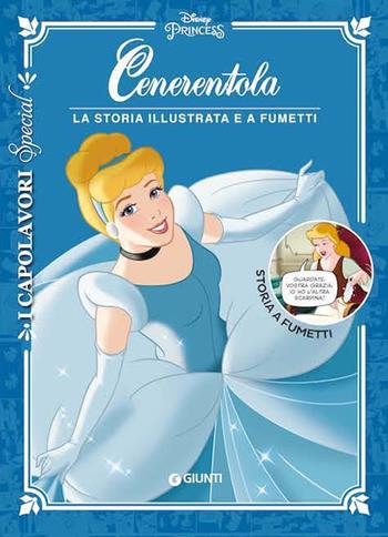 Cenerentola. La storia illustrata e a fumetti  - Libro Disney Libri 2021, I capolavori. Special | Libraccio.it