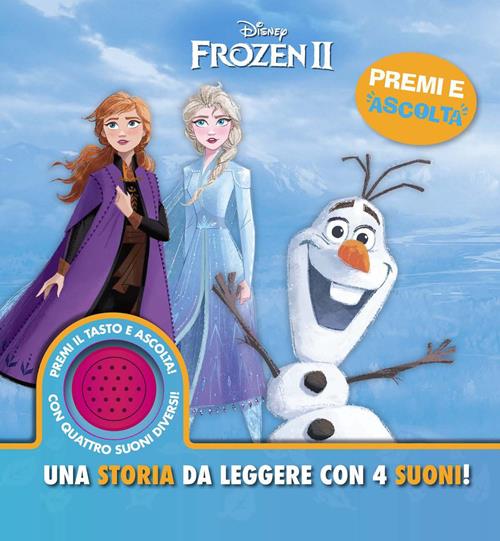 Disney Frozen 2. Una storia da leggere con 4 suoni! Premi e