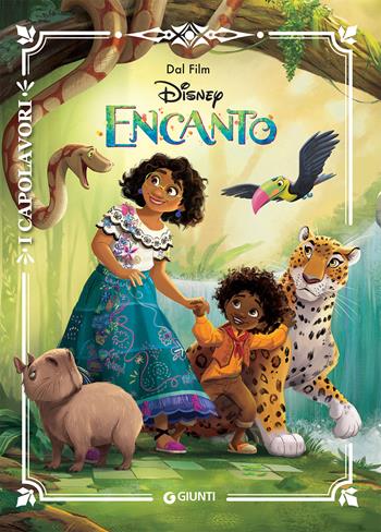 Encanto. Ediz. a colori  - Libro Disney Libri 2021, I capolavori Disney | Libraccio.it