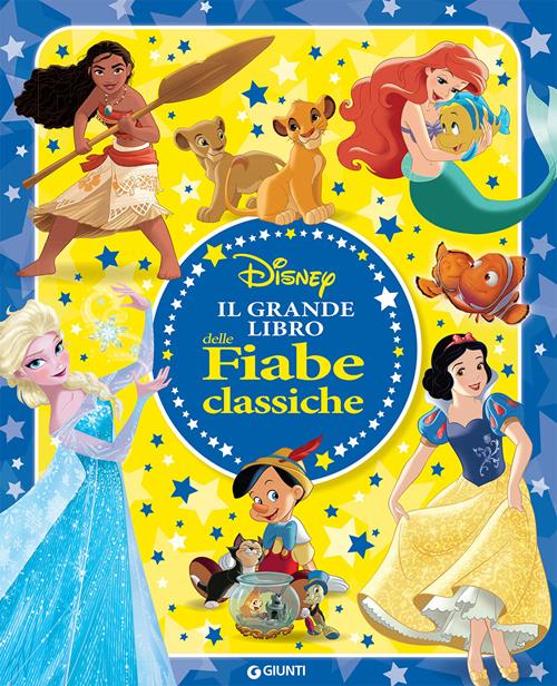 Il grande libro delle fiabe classiche Disney. Ediz. a colori Libro Disney Libri 2021, Fiabe